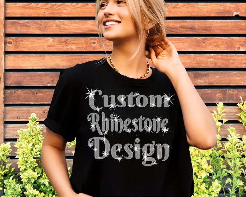 Personalized Rhinestone Shirts, Custom Rhinestone Designs, Bling Bling T-Shirt, Personalized Sparkle Shirt, Sparkling Custom Tees