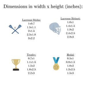 May include: Image showing embroidered lacrosse-themed designs with dimensions in inches. Designs include lacrosse sticks, a helmet, a trophy, and a medal. The text at the top reads "Dimensions in width x height (inches):"