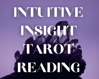 Intuitive Insight Tarot Reading (Pre-recorded Video Reading)