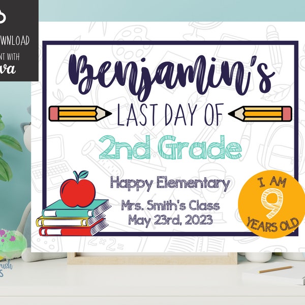 Editable Last day of School Sign - Printable Editable First and Last Day of School Sign - Personalized Back to School Instant Download