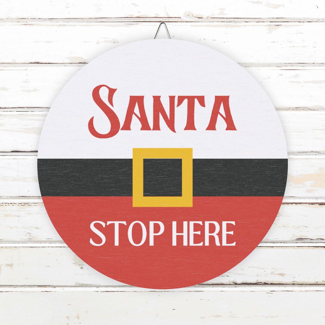 Santa Exit Sign Santa Stop Here Holiday Door Sign – Rustic Baltic Birch Wood Christmas ...