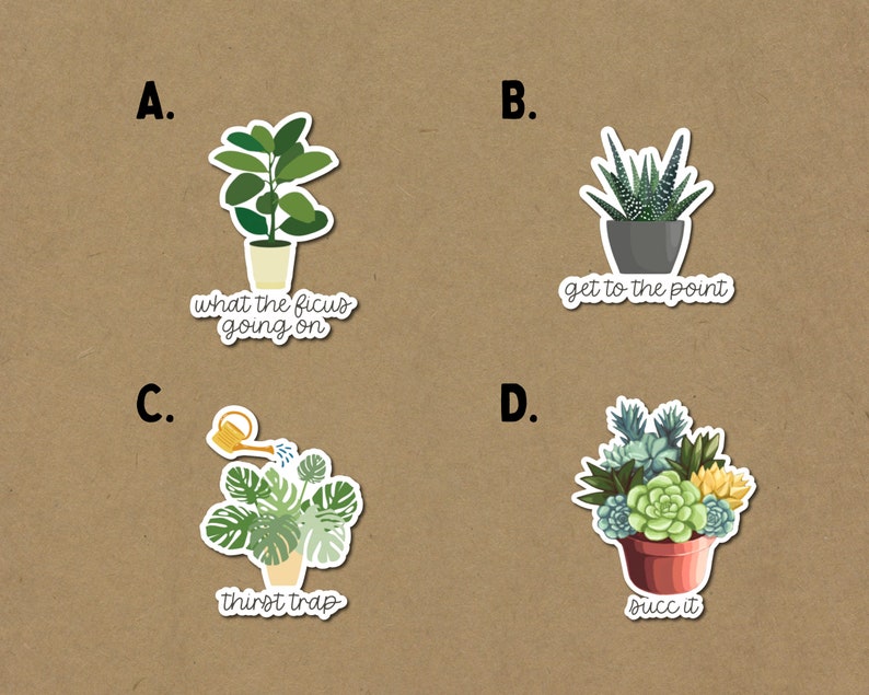 以下が含まれることがあります： ユーモラスなテキストが書かれた、鉢植えの植物を描いた4つのイラストステッカー。最初のステッカーは、フィカス植物に「what the ficus going on」というテキストが書かれている。2番目のステッカーは、多肉植物に「get to the point」というテキストが書かれている。3番目のステッカーは、モンステラ植物に「thirst trap」というテキストが書かれている。4番目のステッカーは、多肉植物に「succ it」というテキストが書かれている。