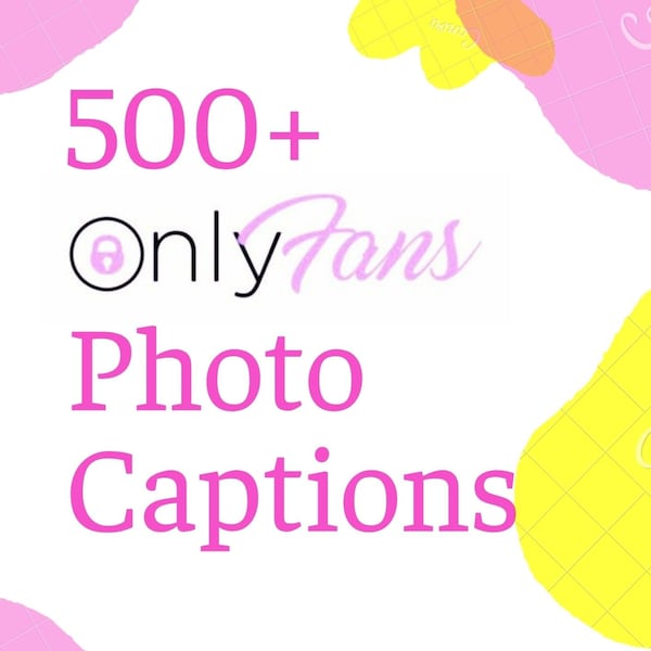 500+ Onlyfans Photo Captions