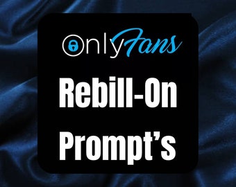 Onlyfans Rebill-On Prompts