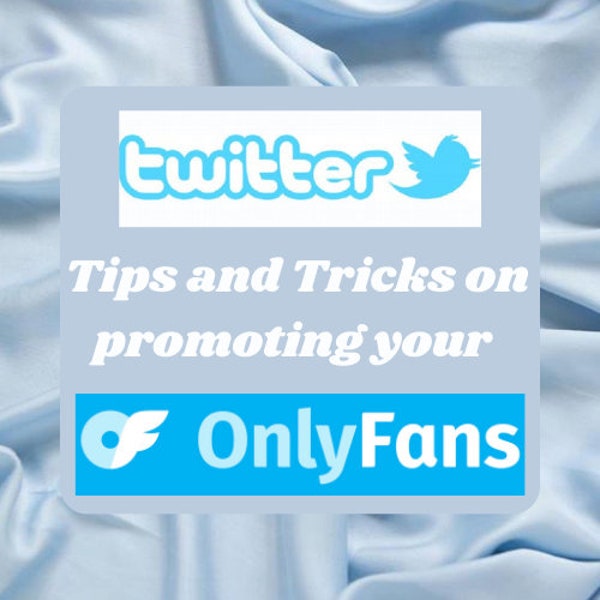Guide To Promoting Your Onlyfans On Twitter