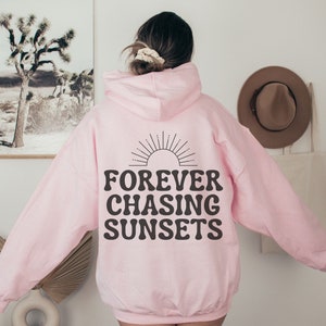 Chasing Sunsets Hoodie, Sunset Hoodie,  Trendy Oversized Aesthetic Sweater, Beach Hoodie, Vsco Hoodie,  y2k, Positivity Crewneck Sweatshirt
