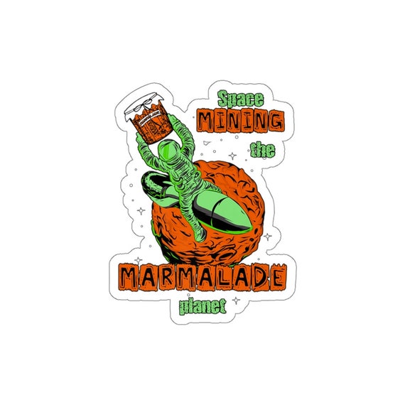 Marmalade World Space Mining Astronaut Citrus Jam Etsy