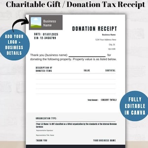May include: A printable donation receipt template for a charitable organization. The template includes fields for the business name, date, EIN, description of donated items, value, subtotal, and total amount. The template is fully editable in Canva.