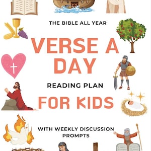 May include: A colorful illustrated reading plan for kids, featuring religious imagery such as an ark with animals, Jesus, and a cross. The text reads "VERSE A DAY READING PLAN FOR KIDS" with "WITH WEEKLY DISCUSSION PROMPTS".