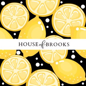 May include: A black background with a repeating pattern of yellow lemons and lemon slices. The text "HOUSE of BROOKS" is in the centre of the image.