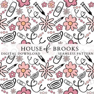 May include: A seamless pattern featuring pink flowers, face masks, bandages, syringes, and stethoscopes on a white background. The text "House of Brooks" is at the bottom of the image.