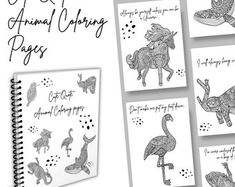 May include: A black and white coloring book with the title "Cute Quote Animal Coloring Pages". The cover features a variety of animals including a unicorn, a flamingo, a whale, a sloth, a lizard, a kingfisher, and an elephant. Each animal has a cute quote associated with it.