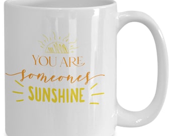 Someone's Sunshine Coffee Mug