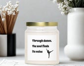 Dance Lover Candle, Soul Quote, 9oz Jar