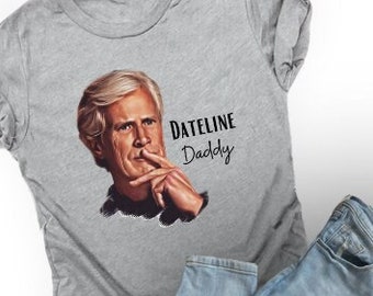 Dateline Daddy Keith Morrison Unisex Adult Tshirt, True Crime Fan Gift, Funny, Murder Mystery, Crime Show Fan, Dateline, Funny, Pesky DNA