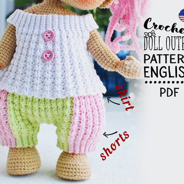 Crochet outfit "shirt and shorts"  for TaTa the doll , crochet doll clothes, ENGLISH, for 25-30 cm doll