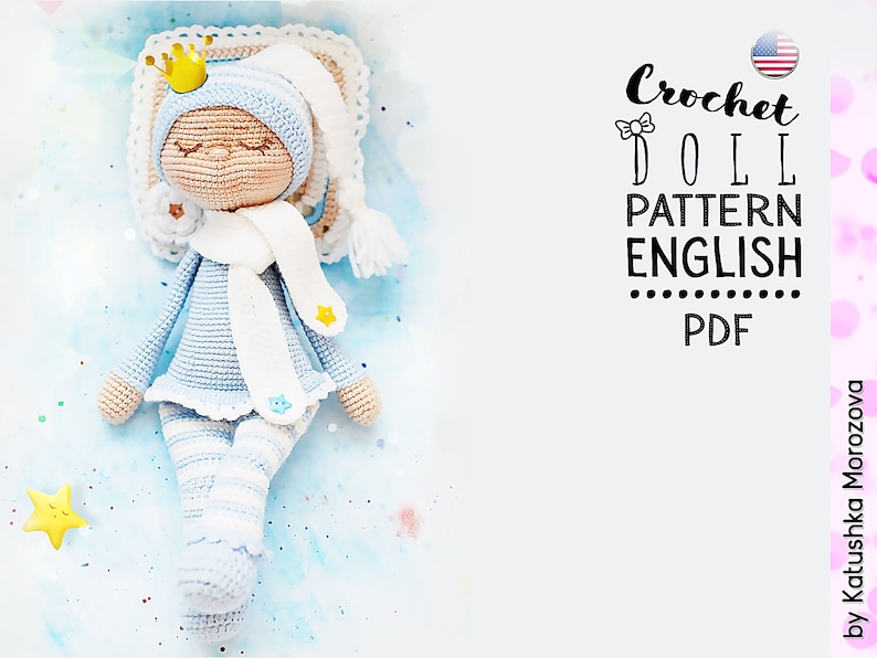 May include: Crochet doll pattern in English, PDF format. The pattern features a sleeping doll with a crown, blue and white striped pyjamas, and a white scarf. The doll is lying on a blue and white background with stars.