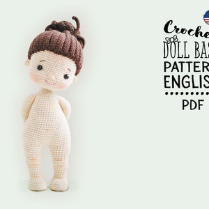 Crochet Doll Base Pattern English, Karina the doll, AMIGURUMI pattern, Basic Doll, tutorial body doll