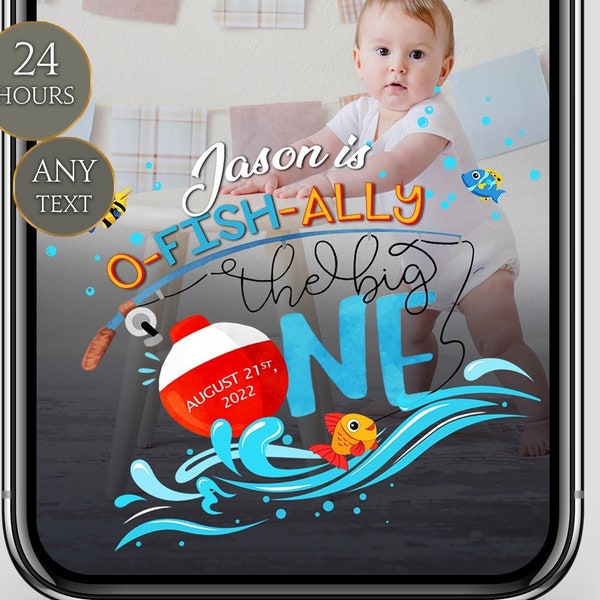 O-fish-ally One Snapchat filter, Fishing themed geotag 2022, Personalised geofilter for 1st birthday, Snapchat filter gift idea