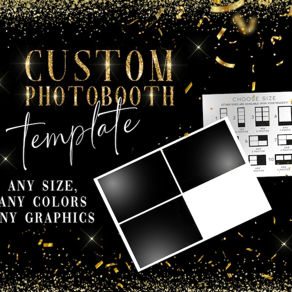 Custom Photobooth Template, Personalized Layout for Birthday, Wedding, Baby Shower, 2x6 stripe, 4x6 or 6x4 card | Any event theme and size