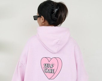 Self Care Hoodie -  Oversized Hoodie, Trendy Hoodie, Aesthetic Hoodie,