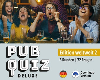 Pub Quiz Deluxe (Deutsch) für Kneipe, Firmenfeier, Spiele-Abend. Edition Weltweit 2 mit 72 Fragen & Antworten, Spielregel, Urkunde. Download