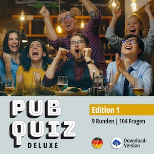 Pub Quiz Deluxe (Deutsch) für Kneipen, Firmenfeiern, Spieleabende. Edition 1 mit 104 Fragen & Antworten, Spielregeln, Urkunde. Zum Download