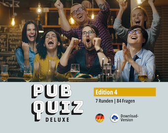 Pub Quiz Deluxe (Deutsch) für Kneipen, Firmenfeiern, Spieleabende. Edition 4 mit 72 Fragen & Antworten, Spielregeln, Urkunde. Zum Download