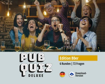 Pub Quiz Deluxe (Deutsch) für Kneipen, Firmenfeier, Spiele-Abende. Edition 80er mit 72 Fragen & Antworten, Spielregel, Urkunde. Zum Download