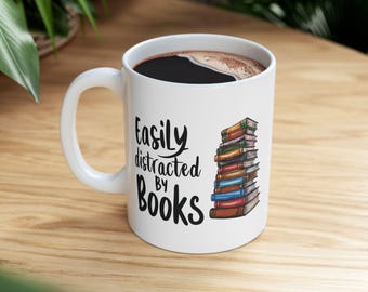 Book Lover Mug, Easily Distracted by Books, Reading Gift, Bibliophile Coffee Cup, Teacher Librarian Present, Bookworm Mug, Book club Present