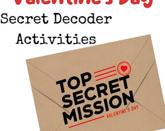 May include: A brown paper envelope with a red heart and the words "TOP SECRET MISSION" in black letters. The envelope has a red stamp with a heart and the words "VALENTINE'S DAY" in black letters.