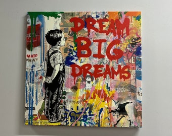Canvas Decor, Wall Art Canvas, Wall Decor, Dream Big Graffiti, Banksy Wall Decor, Modern Canvas Print, Dream Graffiti Poster,