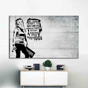 If You Want To Achieve Greatness, Street Art Quote Canvas Print, Urban Wall Decor, Achieve Greatness Graffiti Poster