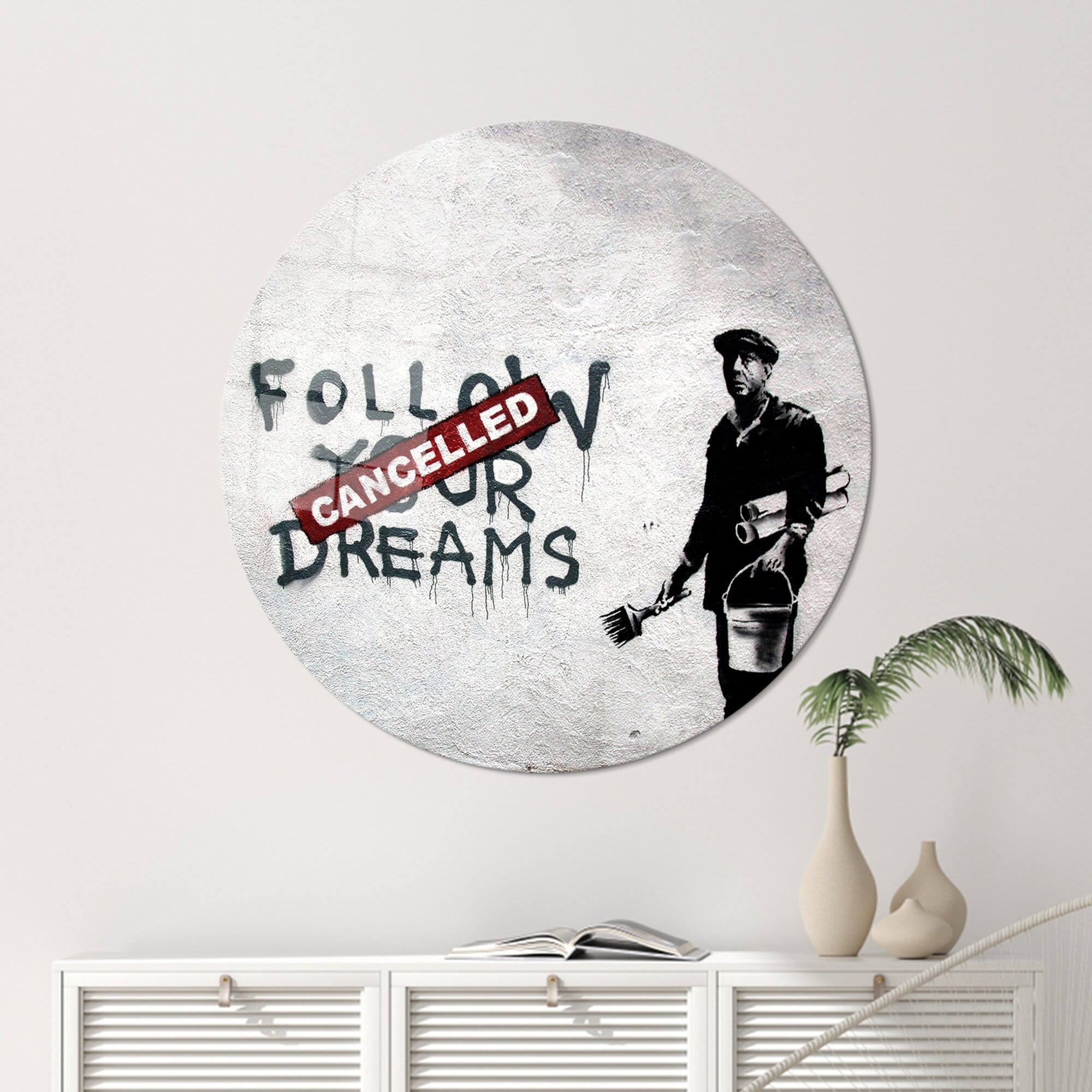 Follow Your Dreams Cancelled Banksy - Etsy
