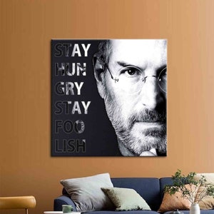 Steve Jobs Wall Art Decor, Workplace Canvas, Quote Art, Stay Foolish Printed, Steve Jobs Art Canvas, Inspirational Artwork,