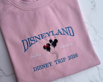 Disneyland Sweatshirt / Disney Trip 2026 Hoodie / Disneyland Paris France Jumper / Minnie and Mickey Balloons Jumper