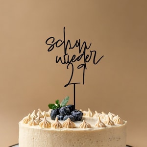 schon wieder 29 Cake Topper 30. Geburtstag, Tortenstecker, Jubiläum, Tortendeko, Tortenstecker, runder Geburtstag, Topper, Geburtstag Deko