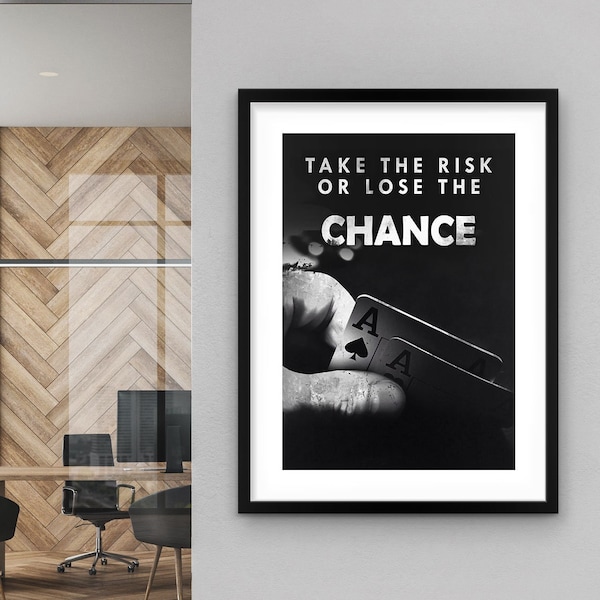 Take The Risk Motivational Quote Wall Art Framed Poster Office Decor, Risk Taker Quote, Man Cave Poster, Game Room Poker Rolled Poster Sign