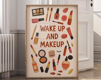 Wake Up and Makeup Wall Art Canvas Print | Makeup Lover Poster | Beauty Salon Decor | Vanity Room Artwork | Digital Download Option