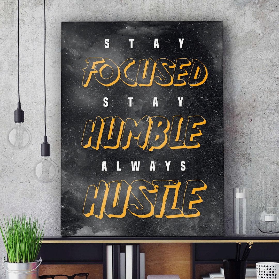 Stay Focused Motivational Wall Art Canvas Print Hustle Stay Humble ...