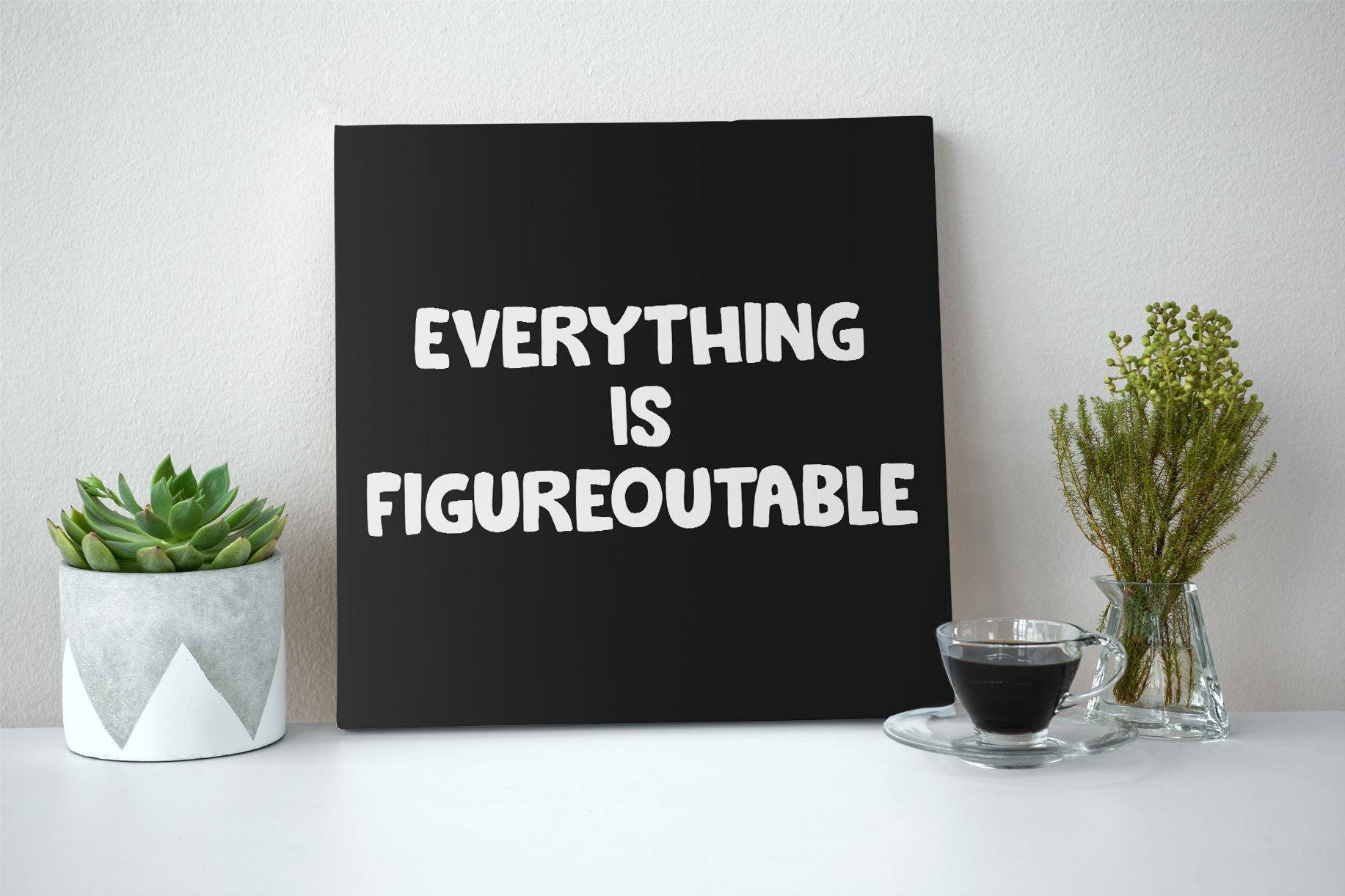 Update 83+ everything is figureoutable wallpaper 3tdesign.edu.vn