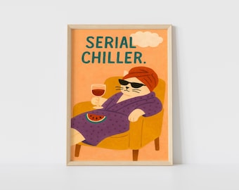 Serial Chiller Cat Wall Art, Funny Cat Digital Download, Cozy Humor Printable Art, Lazy Cat Illustration, Modern Wall Decor - P62