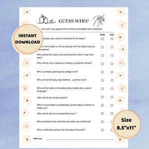 Peut inclure: Jeu de baby shower "Devinez qui ?" imprimable sur une feuille de format A4. Le design comprend des décorations florales et des questions pour les futurs parents. Comprend les mentions "Téléchargement instantané" et "Taille 8.5"x11".