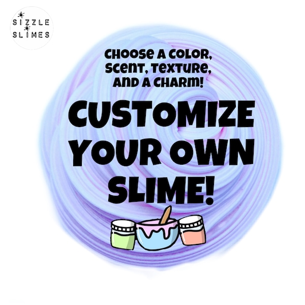 Custom Slime - Customise your own 5oz slime!                              **MUST READ DESCRIPTION** (For Instructions)**