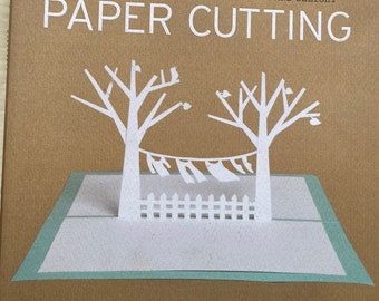 Creative Paper Cutting: Fifteen Paper Sculptures to Inspire and Delight by Cheong-Ah Hwang  2014