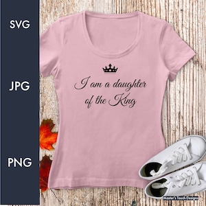 Daughter of King Svg Png | Scripture Clipart | Christian Svg | Jesus Svg | Religious Svg | Cut Files For Cricut | Silhouette