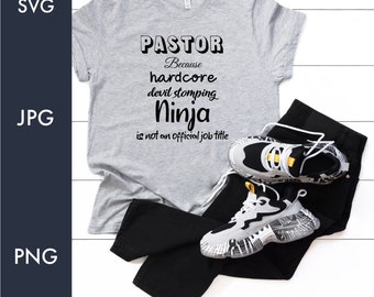 Pastor Ninja Svg Png | Scripture Clipart | Christian Svg | Jesus Svg | Religious Svg | Cut Files For Cricut | Silhouette