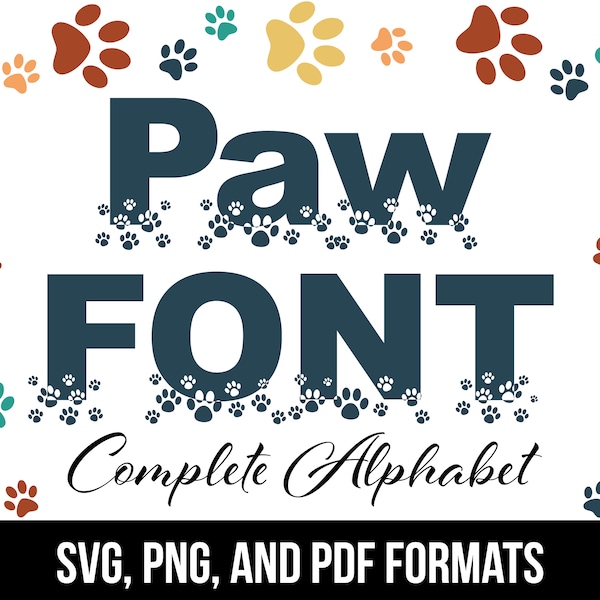 Paw Font, Dog Font, Pet Font, SVG, PNG, Vector, Apparel graphic, Cricut, Digital Download.