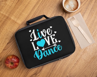 Lunch Bag, Tanz Lunch Box, Back to School Lunch Bags, Live Love Dance Lunch Box, Geschenk für Sie