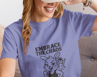Embrace The Chaos Funny Graphic T-shirt Sarcastic & Stylish Apparel